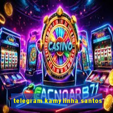 telegram kamylinha santos